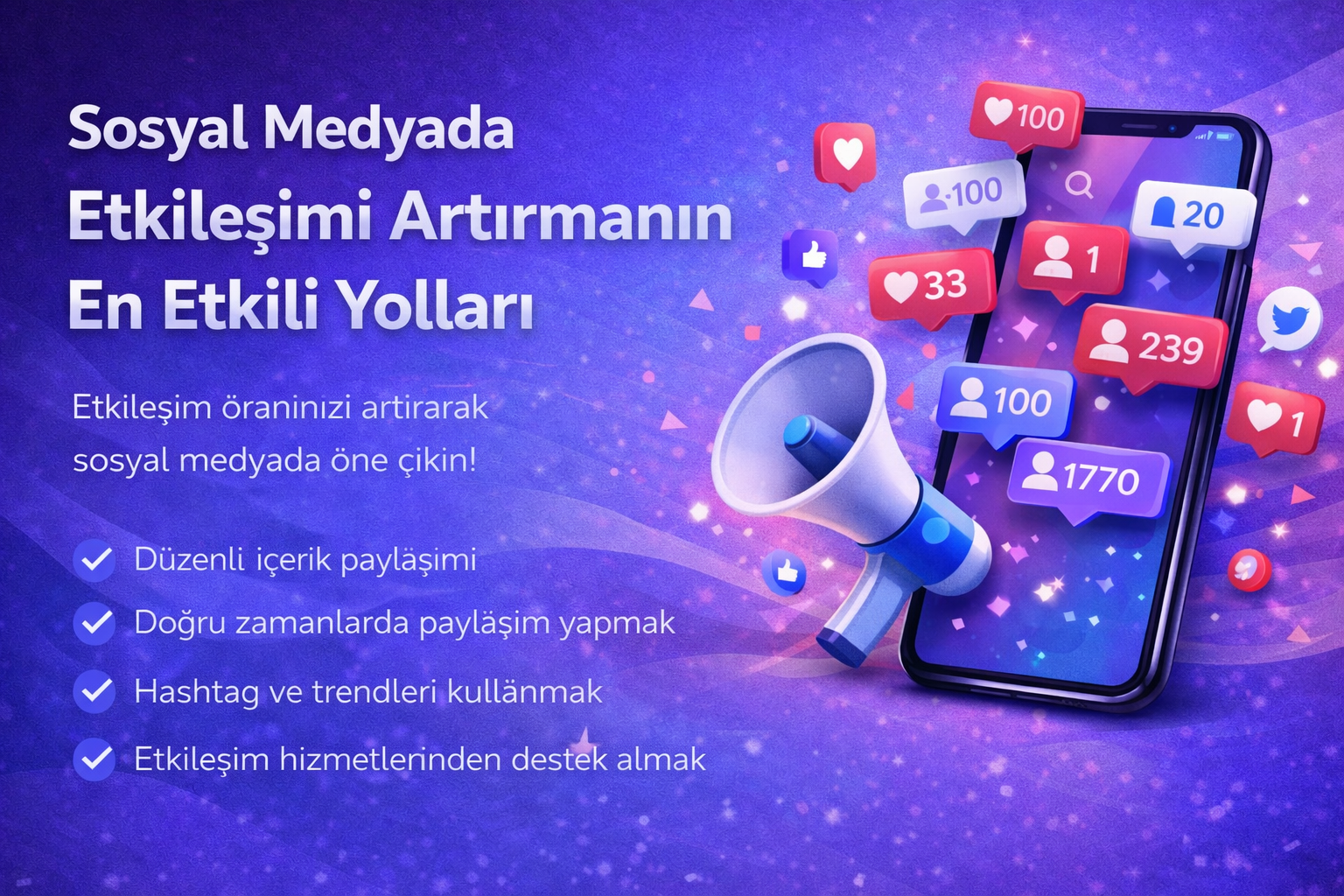 Sosyal Medyada Etkileşimi Artırmanın En Etkili Yolları